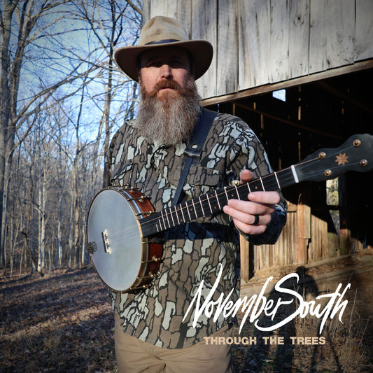 November South - THROUGH THE TREES